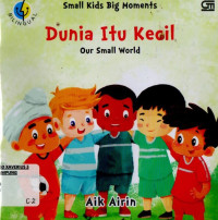 Image of BILINGUAL BOOK: DUNIA ITU KECIL
