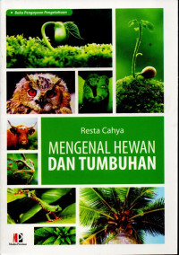 Image of MENGENAL HEWAN DAN TUMBUHAN