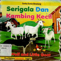 Image of CERITA DUNIA BINATANG : SERIGALA DAN KAMBING