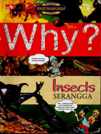 Image of WHY : INSECTS (SERANGGA)