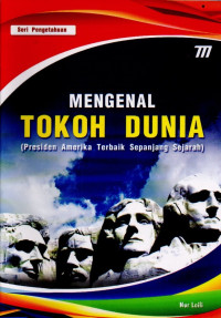 Image of MENGENAL TOKOH DUNIA (PRESIDEN AMERIKA TERBAIK SEPANJANG MASA)
