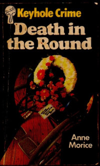 Image of KEYHOLE CRIME: DEATH IN THE ROUND