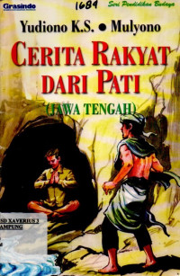 Image of CERITA RAKYAT DARI PATI (JAWA TENGAH)