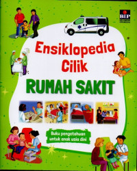Image of ENSIKLOPEDIA CILIK RUMAH SAKIT
