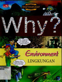 Image of WHY? ENVIRONMENT LINGKUNGAN