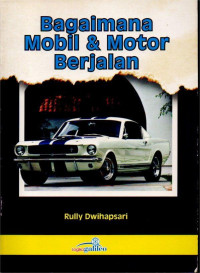 Image of BAGAIMANA MOBIL & MOTOR BERJALAN