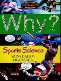 Image of WHY? SPORTS SCIENCE (SAINS DALAM OLAHRAGA)