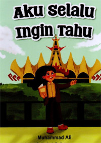 Image of AKU SELALU INGIN TAHU
