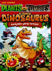 Image of PLANTS VS ZOMBIES KOMIK DINOSAURUS KERAJAAN YANG TERTIDUR