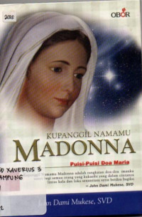 Image of KUPANGGIL NAMAMU MADONNA