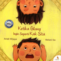 Image of KETIKA GILANG INGIN SEPERTI KAK SITA